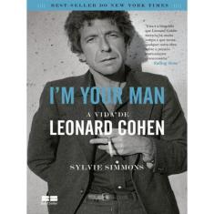 Im Your Man - A Vida De Leonard Cohen