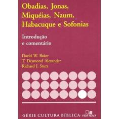 Série Introdução e comentário - Obadias, Jonas, Miquéias, Naum