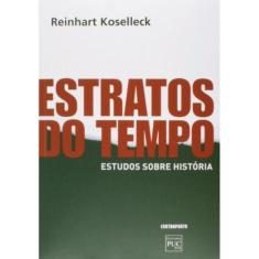 Estratos Do Tempo: Estudos Sobre Historia