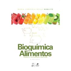 Livro - Bioquímica de Alimentos - Teoria e Aplicações Práticas
