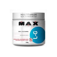 L-Glutamina 150G - Max Titanium