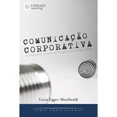 Comunicação corporativa: A disputa entre ficção e a realidade