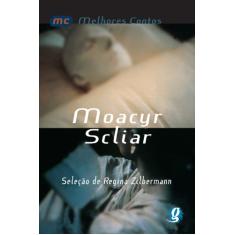 Melhores contos Moacyr Scliar: seleção de Regina Zilberman