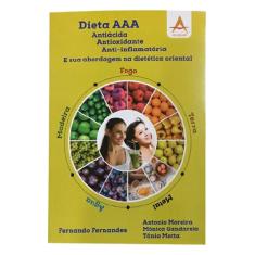 Dieta Aaa. Antiacida Antioxidante Anti-Inflamatória