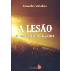 A Lesão No Novo Código Civil Brasileiro - Mandamentos