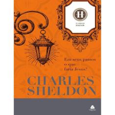 Em Seus Passos O Que Faria Jesus