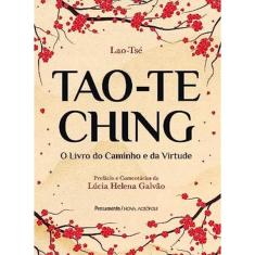 Tao-Te Ching: O Livro Do Caminho E Da Virtude