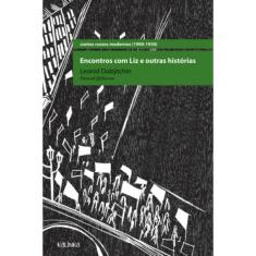 Encontros Com Liz E Outras Historias