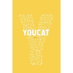 Youcat - Catecismo jovem da Igreja Católica - Paulus Editora