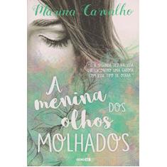A menina dos olhos molhados
