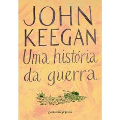 Livro - Uma história da guerra