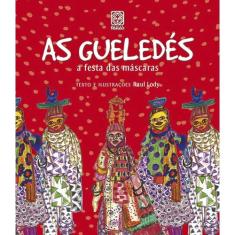 As Gueledes A Festa Das Mascaras