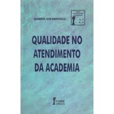 Qualidade no Atendimento da Academia