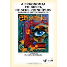 A Ergonomia em Busca de Seus Princípios