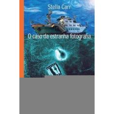 O Caso Da Estranha Fotografia
