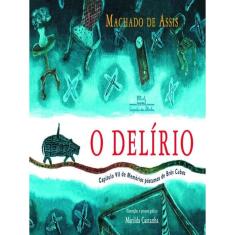 O Delírio