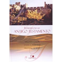 Introdução ao Antigo Testamento - Lasor