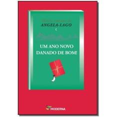 Livro - Um ano novo danado de bom!