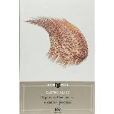 Livro - Espumas flutuantes e outros poemas