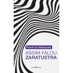 Livro - Assim Falou Zaratustra - Friedrich Nietzsche 