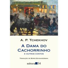 A Dama Do Cachorrinho E Outros Contos