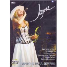 Dvd Jayne - Amigos Para Sempre