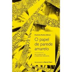 O Papel De Parede Amarelo