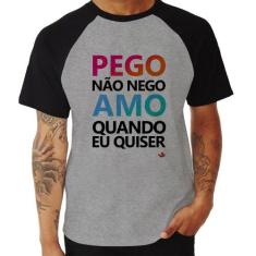 Camiseta Raglan Pego não nego, amo quando eu quiser - Foca na Moda, Ci