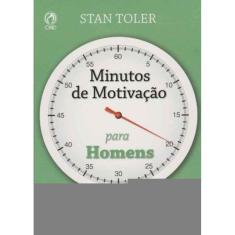 Minutos de Motivação Para Homens