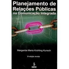 Planejamento de relações públicas na comunicação integrada