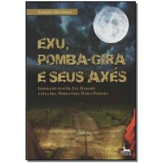 Exu, Pomba-gira e Seus Axés - ANUBIS EDITORES                         