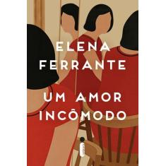 Livro - Um amor incômodo