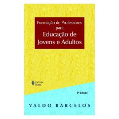 Formação De Professores Para Educação De Jovens E Adultos