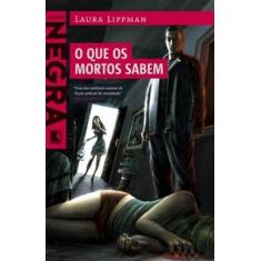 Livro - O que os mortos sabem