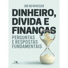 Dinheiro, Dívida E Finanças