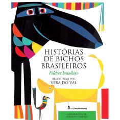 Livro - Histórias de bichos brasileiros: Folclore brasileiro