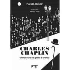 Charles Chaplin - Um Tesouro Em Preto E Branco
