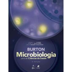 Burton - Microbiologia para as Ciências da Saúde - 11ed/21