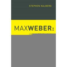 Max Weber: Uma introdução