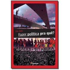 Livro - Fazer política pra quê?