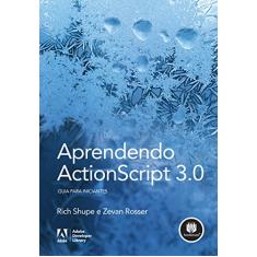 Aprendendo ActionScript 3.0: Guia para Iniciantes