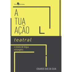 Livro - Atuação teatral e ensino de língua estrangeira