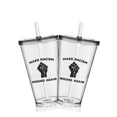 2 Copos com Tampa e Canudo Personalizados Make Racism Wrong
