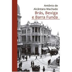 Livro - Brás, Bexiga e Barra Funda