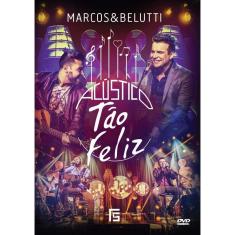 Dvd Marcos & Belutti Acustico Tao Feliz