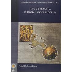 Mito e Guerra na História Langobardorum