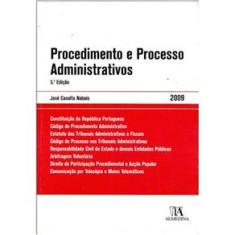 Procedimento e Processo Administrativos - 05Ed/09