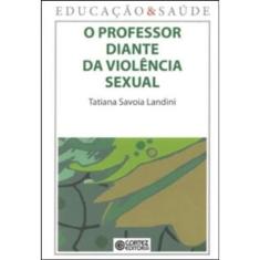 O Professor Diante Da Violência Sexual