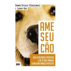 Livro - Ame seu cão
