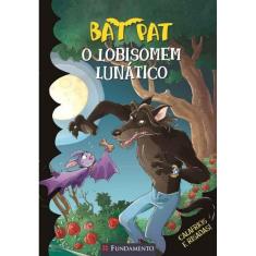 Bat Pat - o Lobisomem Lunatico